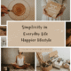 Simpity in Everyday Life: Tips for a Simpler, Happier Lifestyle